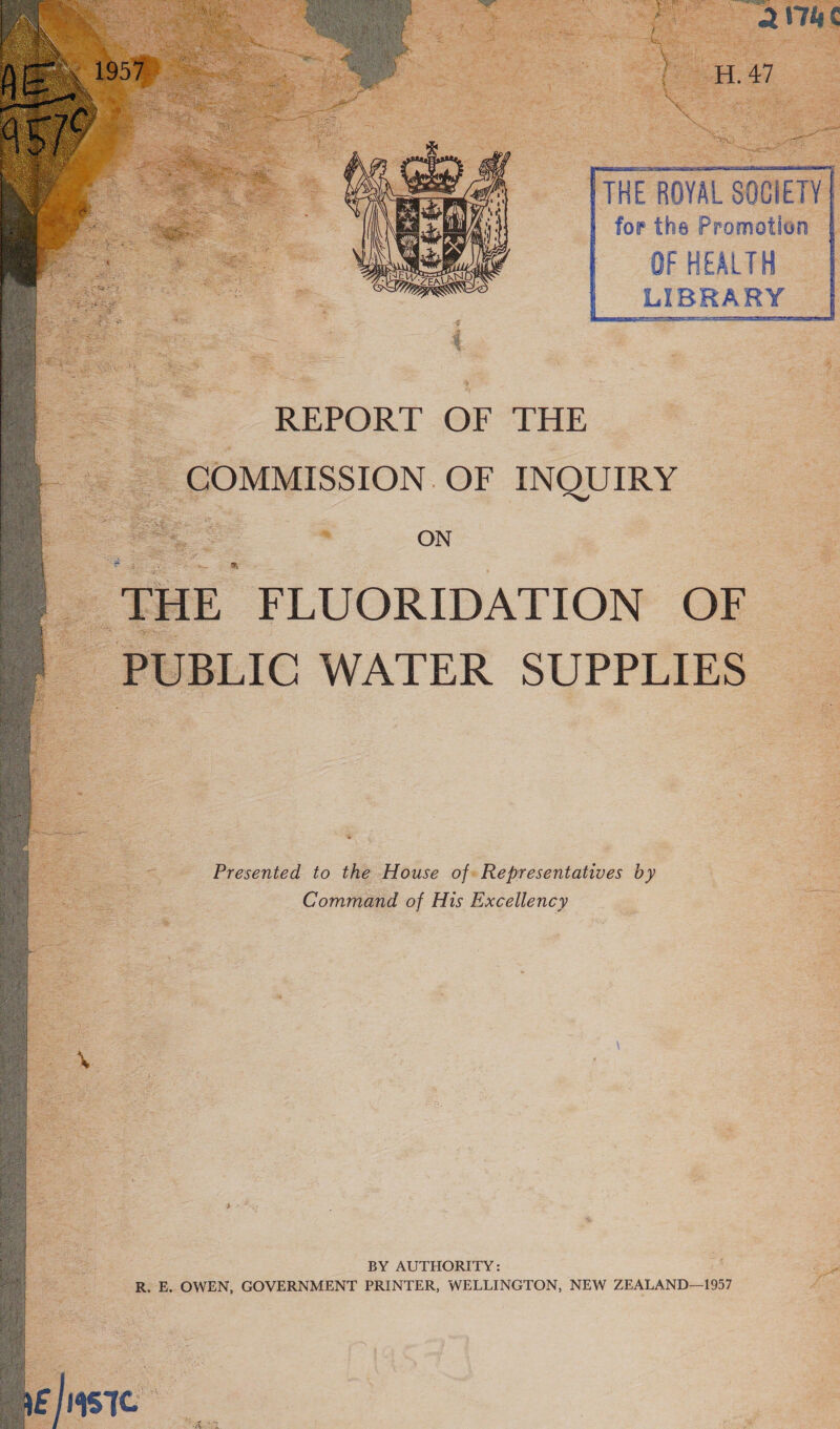     “Yor the Promotion. OF HEALTH LIBRARY @  - -—-~Presented to the House of Representatives by ee A a ae Command of His Excellency  + BY AUTHORITY: mt OWEN, GOVERNMENT PRINTER, WELLINGTON, NEW ZEALAND—1957  co) ‘ yr mae a acd Oe