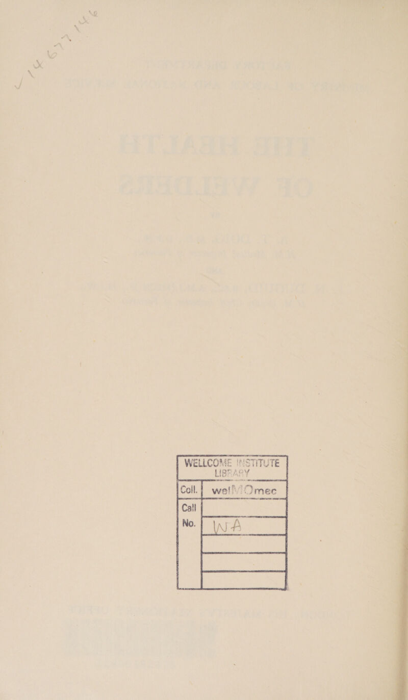    WELL COME E INS iiTUTE LIBR 