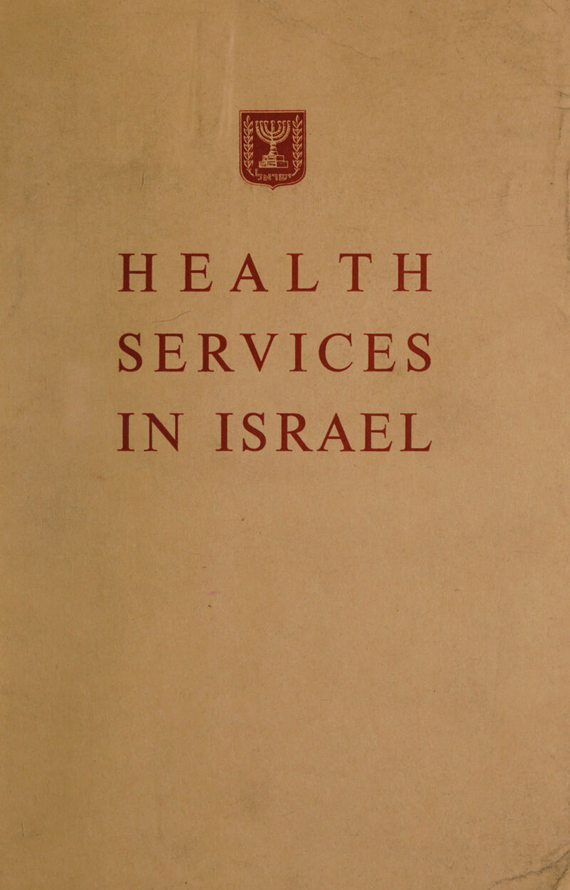  HEALTH &gt; SERVICES __ IN ISRAEL 