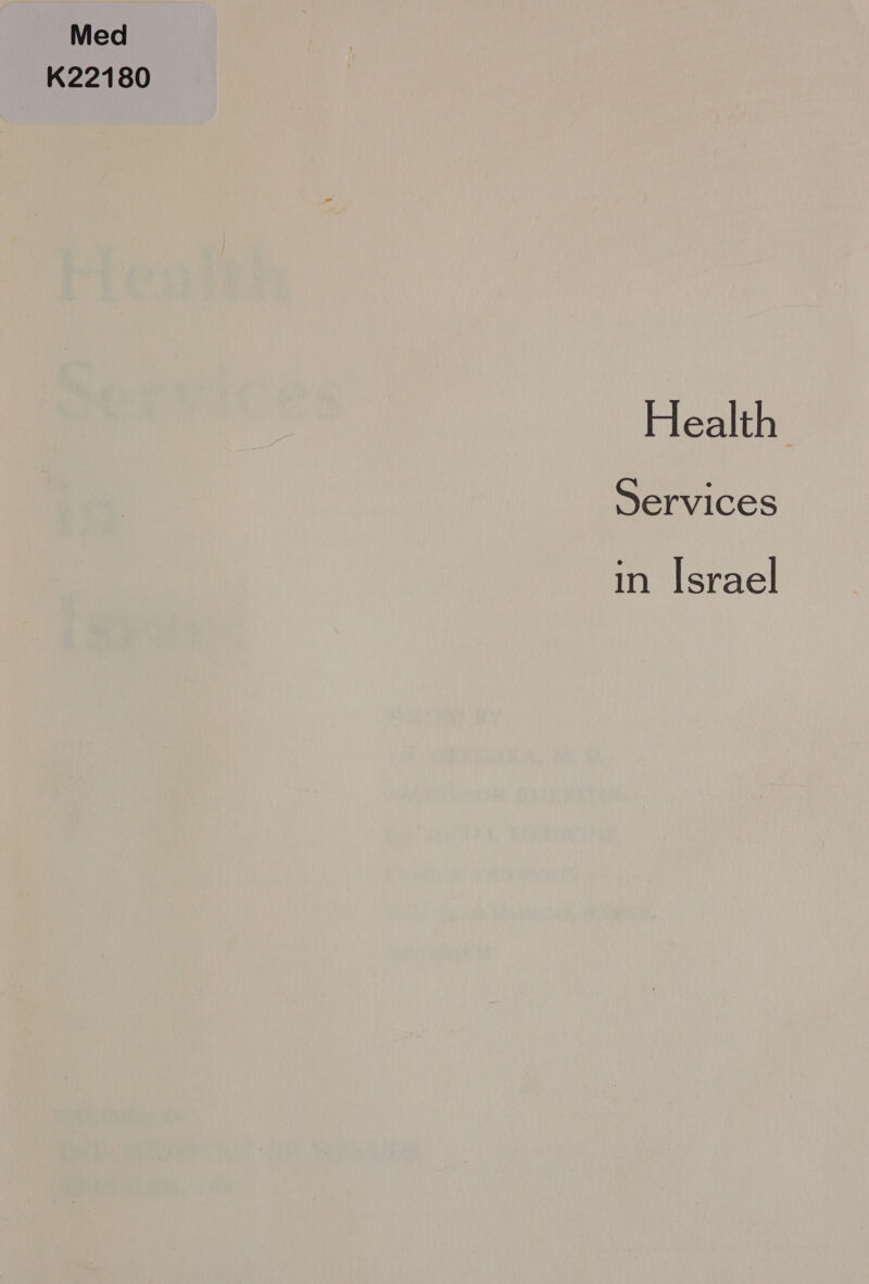 Med K22180 Health Services in Israel