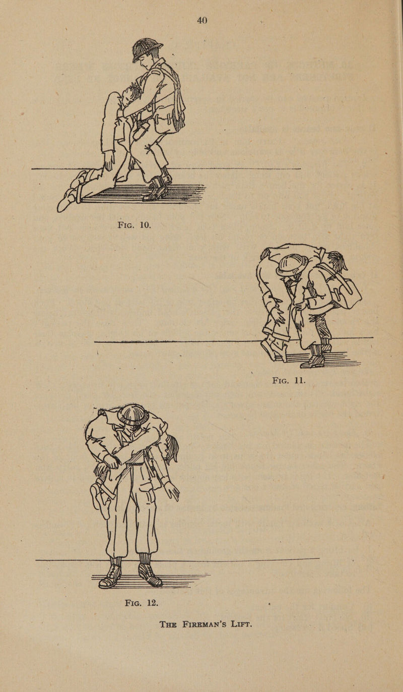  Tue FIREMAN’S LIFT.