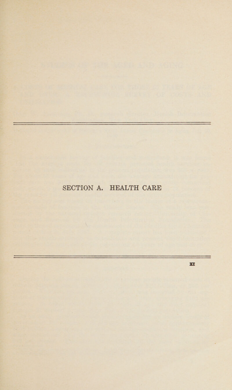 SECTION A. HEALTH CARE