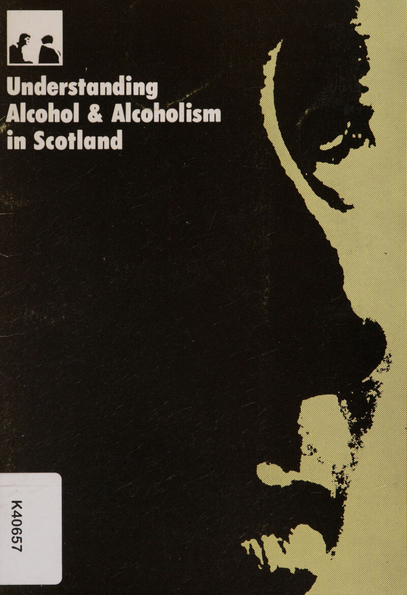  Understanding - Alcohol &amp; Alcoholism ‘in Scotland |  