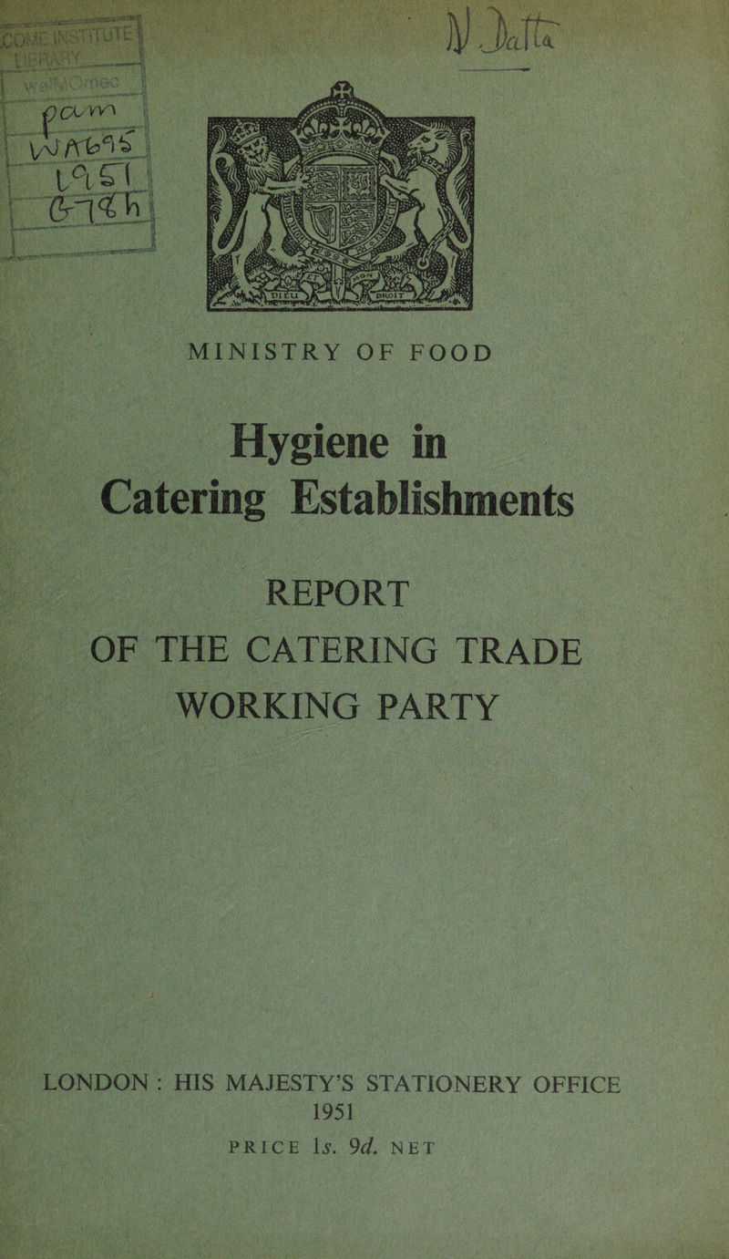                  ra  hi Ly ORNL OR sae uneat! incer ANTS    s Uy  CT sn iieiaunaeel q | eRe OREN SLE ASPET RF ABE SX egray a premreenierts op etal cine Dre nate ee  Ve oe MINISTRY OF FOOD - Hygiene in REPORT WORKING PARTY     | 1951 ae PRICE ls. 9d. NET  