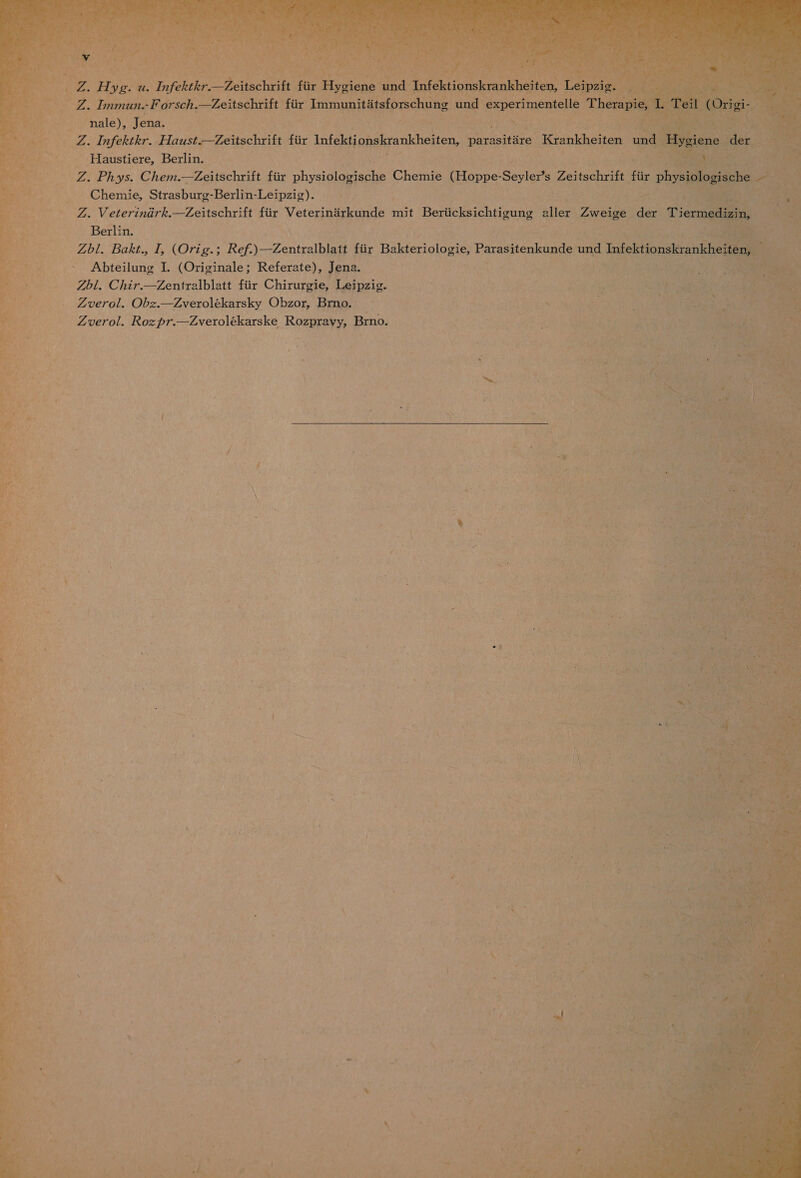 nale), Je ena. 1 る 77z7e ん / ん 7- PP シナ infekionehrenkheitow 」 paresitire Krankheiten 3 HrT 1 THaustiere。Berlin. 2 KM グ &gt; 7 ys. Ce 一 グ eitschrift fir physiologische Chemie Hoppe Stems Zeitcif L Chemie, Strasbure-Berlin-Leipzi). / 夫 の 52 の 人 0 ezezz7z の 7 を. 一 包 eitschrift fir Veterinarkunde だ は aller Zweige der 3 _ Berlin. 