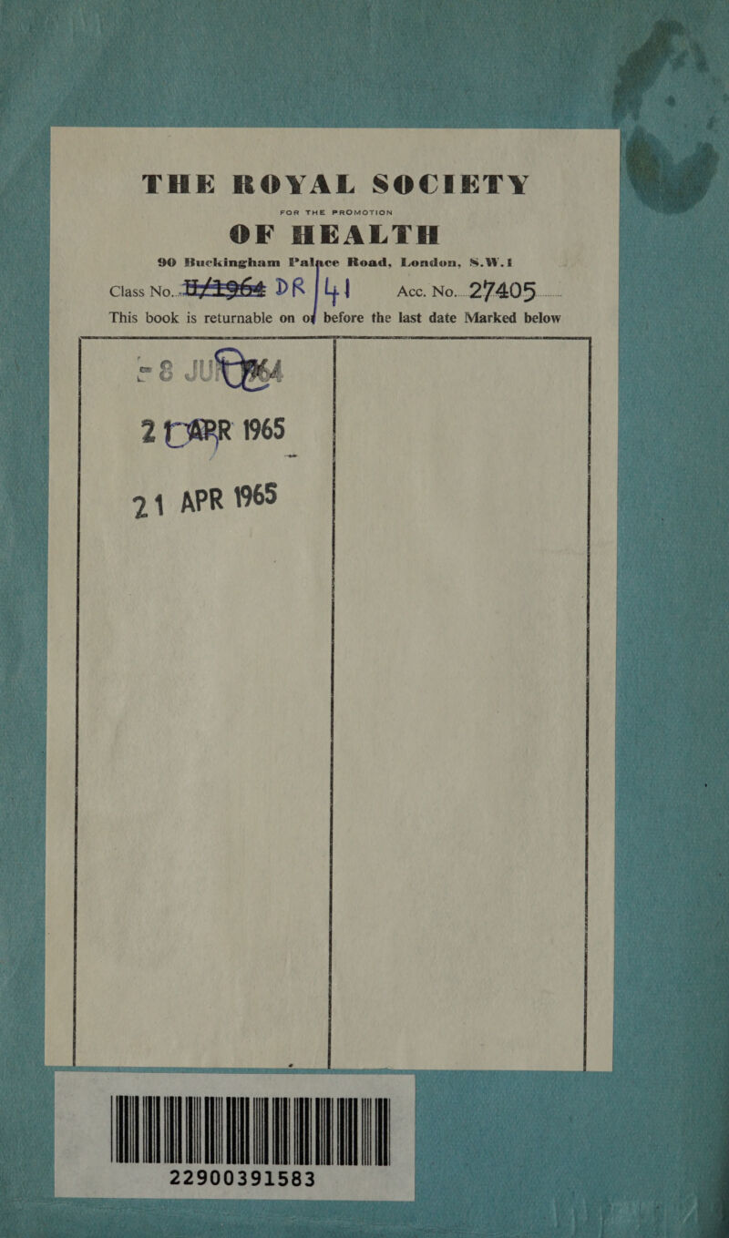 THE ROYAL SOCIETY FOR THE PROMOTION OF HEALTH / * SSS TE PELE PY NG AEG Ly ot ON PPTL SY prey 22900391583 