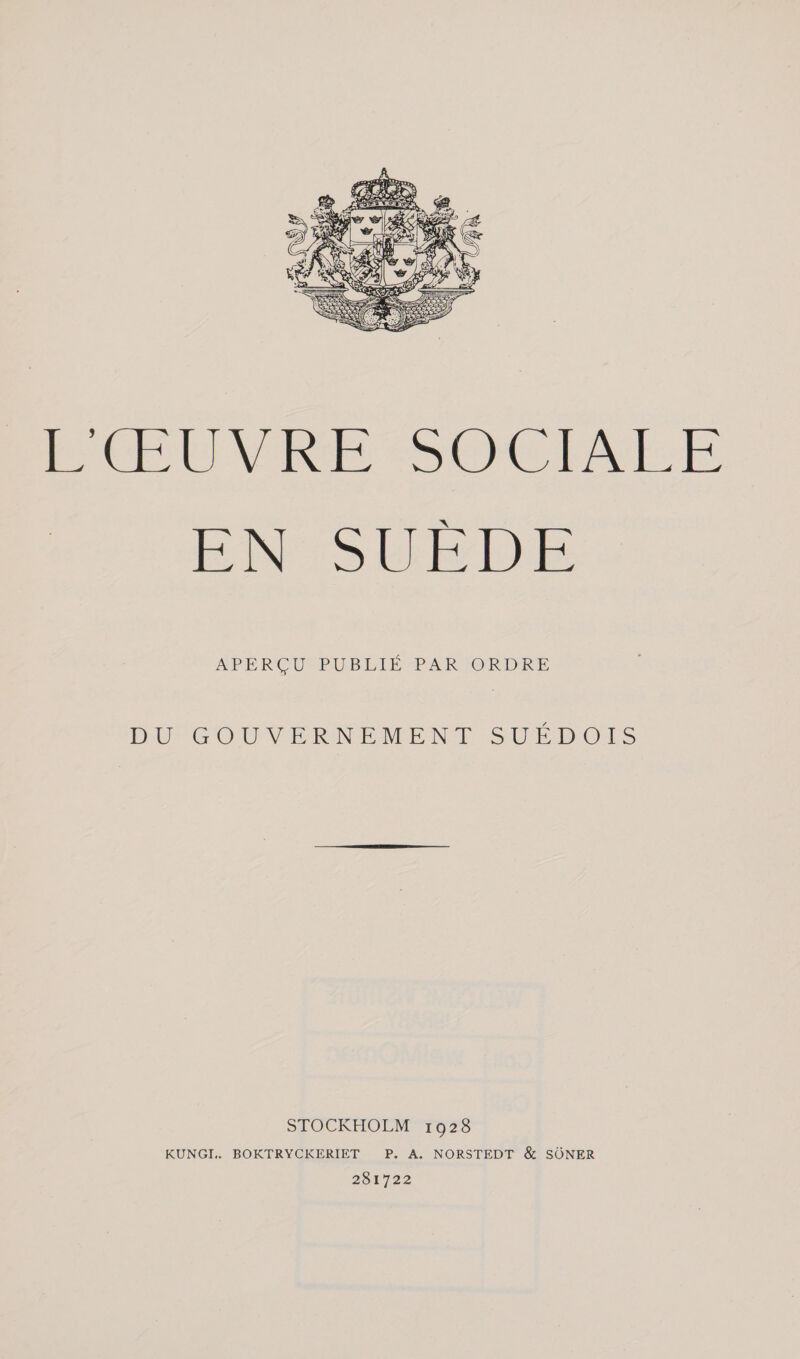  PCR E VIRTE SOC fö ER EN SKEDE APERCU PUBLIE PAR ONDRE DU-GOUYVERNEMENT SUÉ DOLLS STOCKHOLM 1928 KUNGI.. BOKTRYCKERIET P. A. NORSTEDT &amp; SÖNER 281722