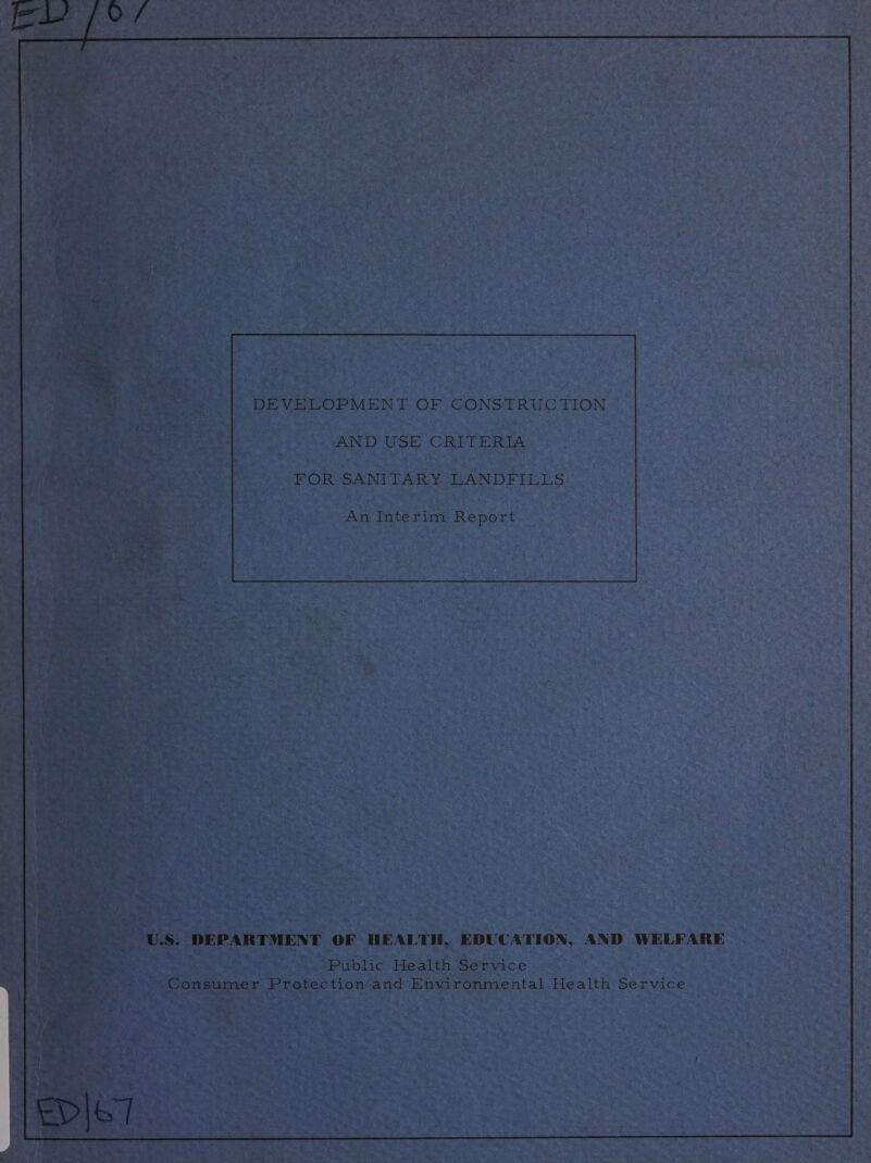 SANITARY LANDFILLS _ EDUCATION, AND WELFARE _ FORAGE oy Si bias rental Health Service — a 