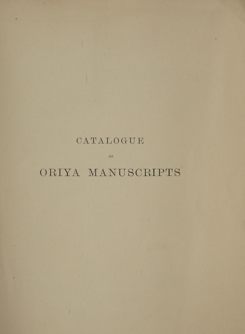 CA A TG) Ga OF ORIYA MANU SCITESiES