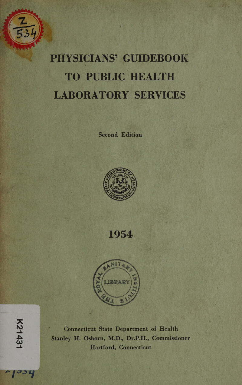  | PHYSICIANS’ GUIDEBOOK LABORATORY SERVICES Second Edition   Connecticut State Department of Health Stanley H. Osborn, M.D., Dr.P.H., Commissioner Hartford, Connecticut LEVLCy  Wises