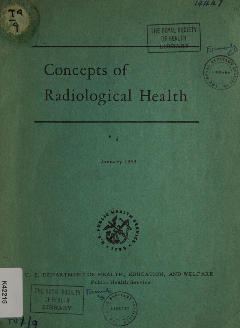   THE ROVAL SOCIETY OF HEALTH Concepts of Radiological Health   U. ‘Ss. DEPARTMENT OF HEALTH, EDUCATION, AND WELFARE Public Health Service  | THE ROYAL SociETY OPHEALTH LIBRARY  