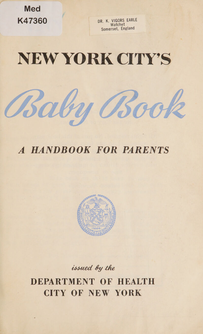Med | K47360 | DR. K. vigors EARLE Somerset, England  NEW YORK CITY’S 