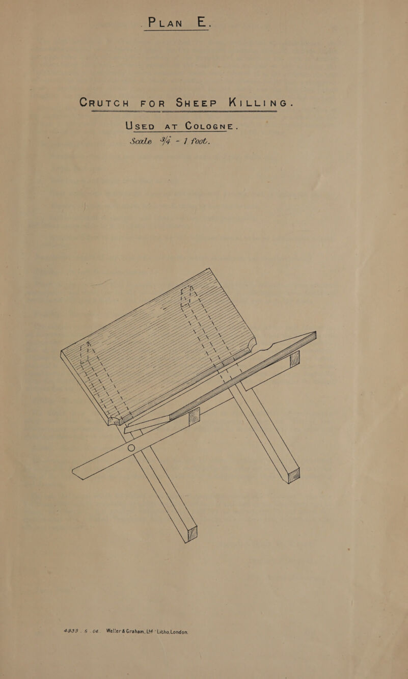 Es PLAN CRUTCH FOR SHEEP KILLING. Usep at CoLocne. Scale 34 = 7 foot. 