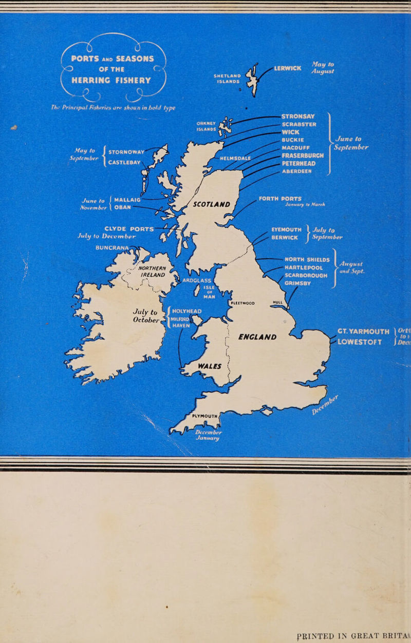 IRELAND July to October        FLEETWOOD HULL r\ Be - ENGLAND i WALES ( ¢ PLYMOUTH >:      PRINTED IN GREAT BRITAA