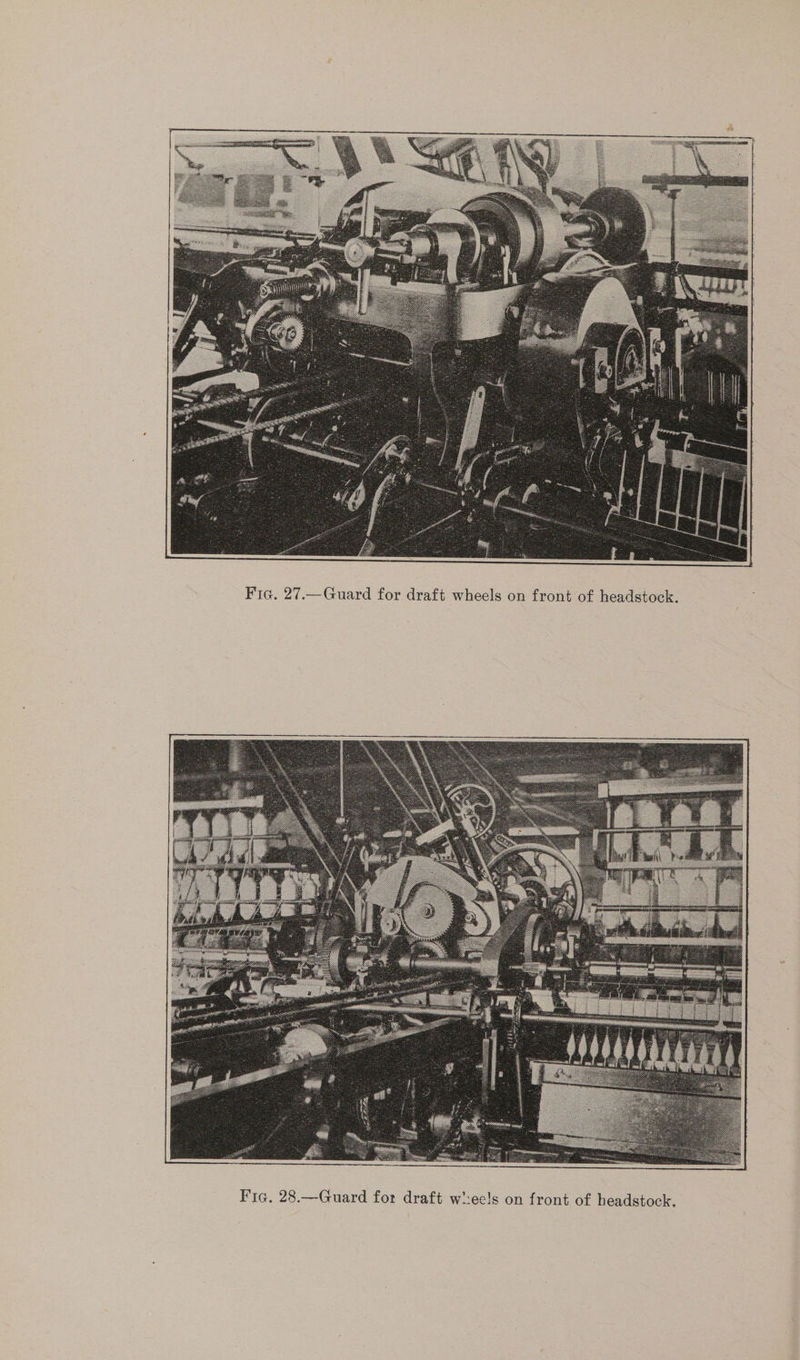  Fic. 27.—Guard for draft wheels on front of headstock. 