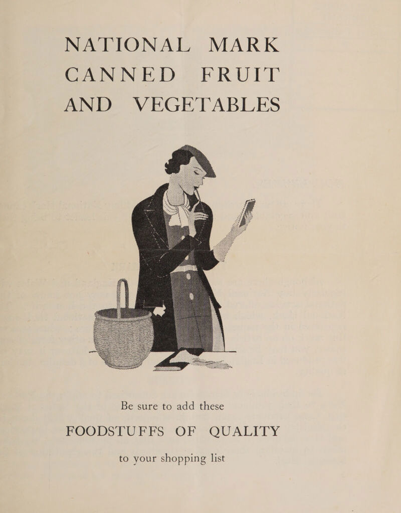 NATIONAL MARK CANNED. FRUIT AND VEGETABLES  to your shopping list