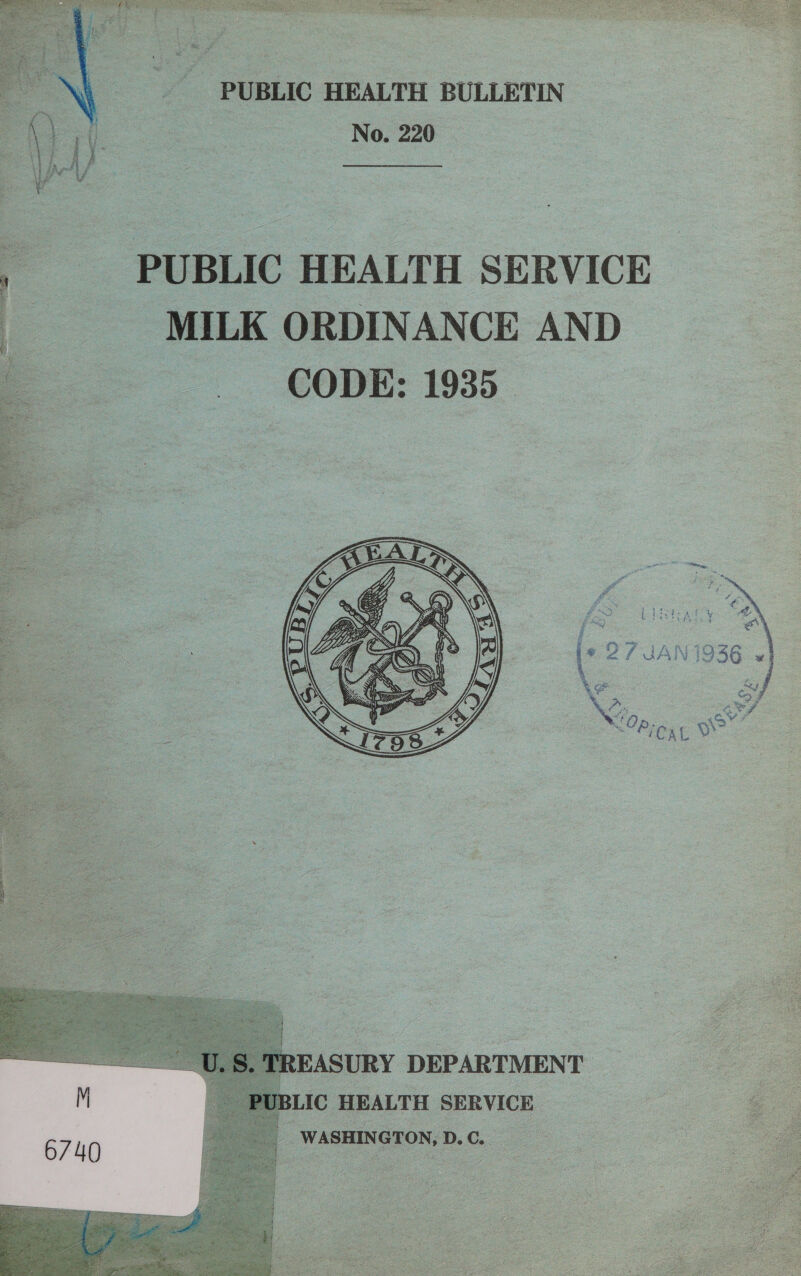   PUBLIC HEALTH BULLETIN No. 220   | PUBLIC HEALTH SERVICE MILK ORDINANCE AND     EASURY DEPARTMENT LIC HEALTH SERVICE WASHINGTON, D.C. 