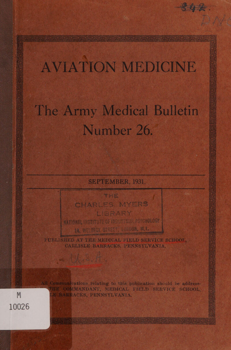   sana ATI TAURUS UG ORT are ras “AVIATION MEDICINE  laid ate a tite eB BY)   pe Fhe | - Guanes. MYERS” met LIB RIARY. fo C 2 vain naiie OF INE USTRiaL PSvonoLoey ae 2 4 i , Loan, W. ie 1       e PUBLISHED weer ea MEDICAL FIELD SERVICE SCHOOT, | e CARLISLE BARRACKS, PENNSYLVANIA,  Sa aft Bie as) a ee os ee Pye es SS (aie we sh ae Ck Oe; = see Rag pee Bi —— Sh cae ae hehe ae cet fete ce ; Be ee i o ej J on; ou e &amp; i eo ae | ge tf ise 73 q RNG CUCU LACT