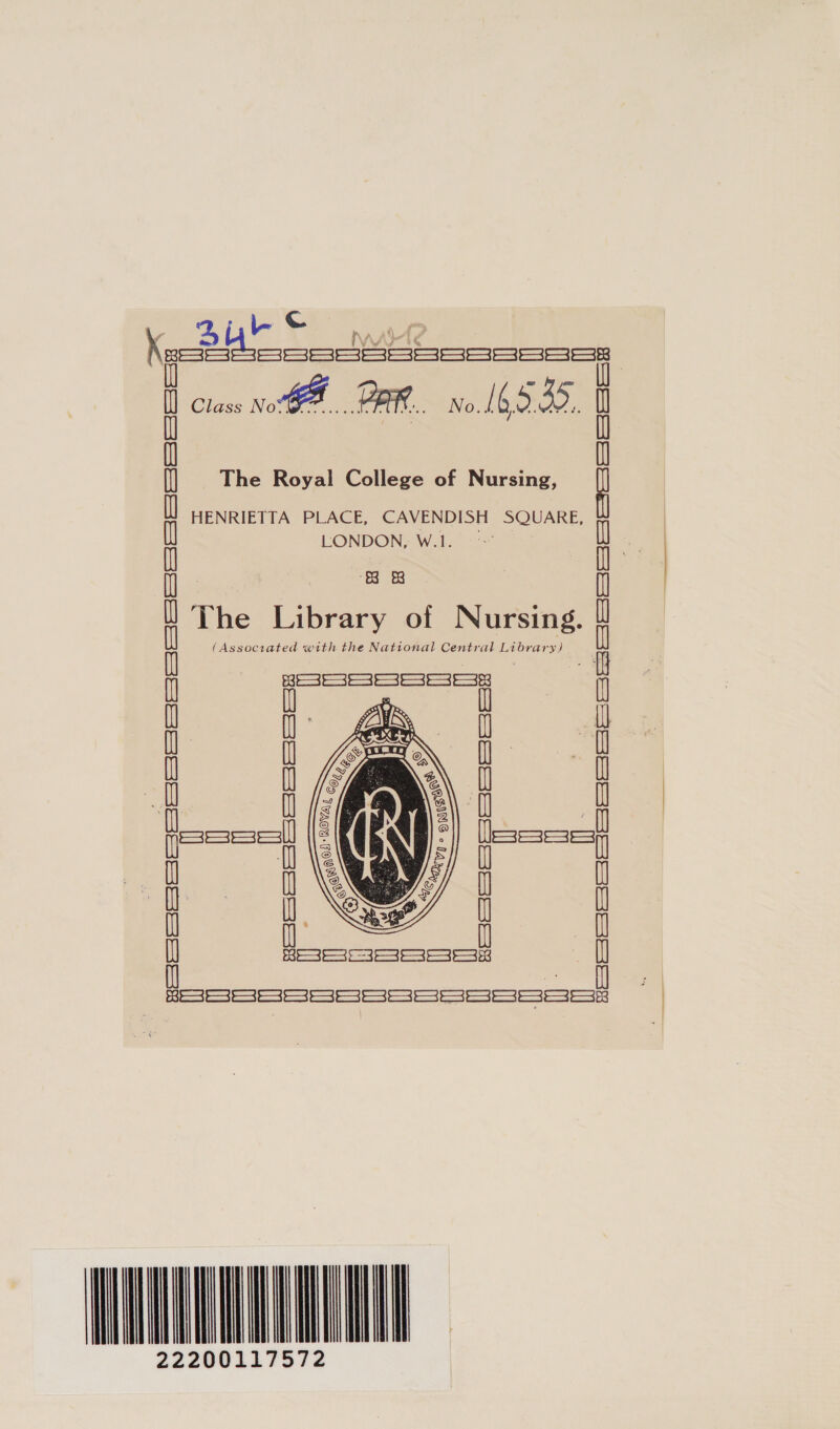 Pah © SESS ORS SIs | Class von. PRR. No. 555.0  i H The Royal College of Nursing, HENRIETTA PLACE, CAVENDISH SQUARE, LONDON, W.1.* in 8 f ie daloes - oe i PSS SSSSSe | : il i : if i Ml Ml | ee il aaa, | ees oft it if PD. n (] Ys ee al SSSSnaSEnSSSESSos HVA UUNUA