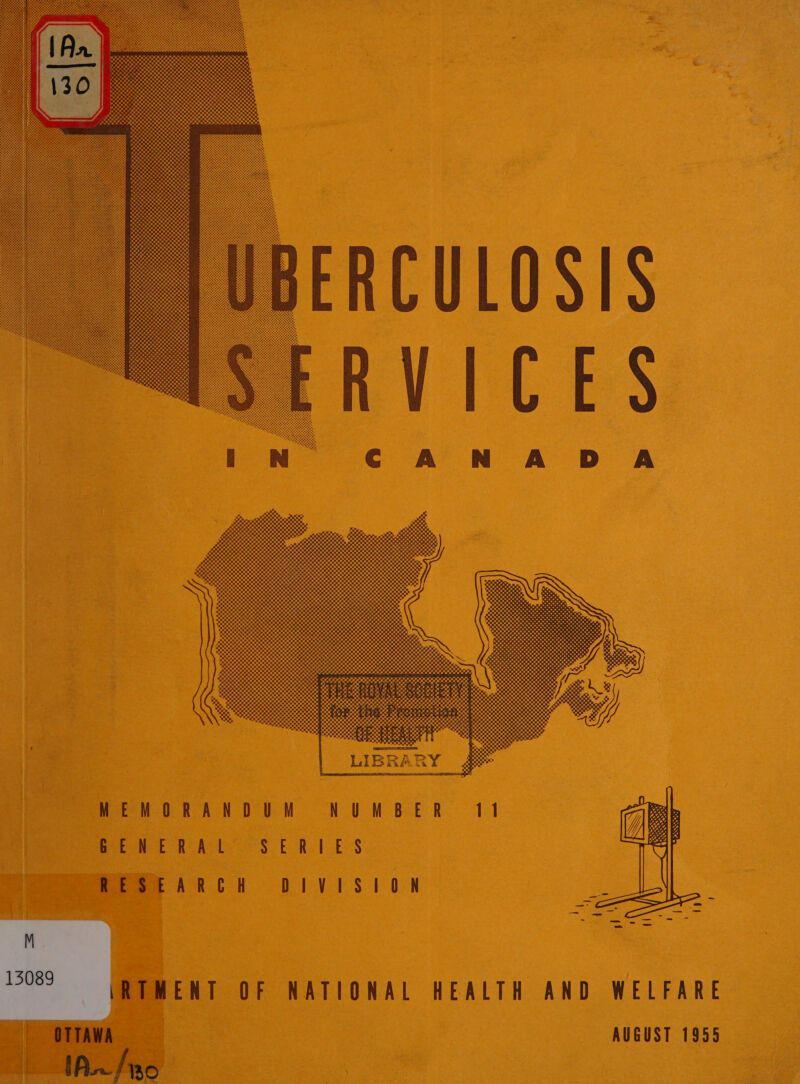   ERCULOSIS RVICES i WN €¢ A N A D A  MEMORANDUM NUMBER 11 Beemer RUA es $b RATES    AUGUST 1955