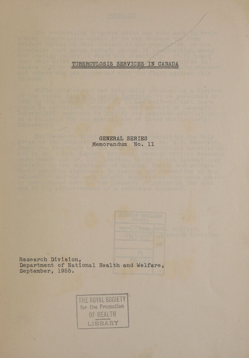 GENERAL SERIES Memorandum. No. 1lL Research Division, Department of National Health and “Reamer We oo 1L955% a neat palp EE en | A | ir | Y J rt. wWibea f SANTI Ta ch Uciuli ¢ rAt i} 4 Pike Bie AE f i U pi Lvs he i) * EAM ¢