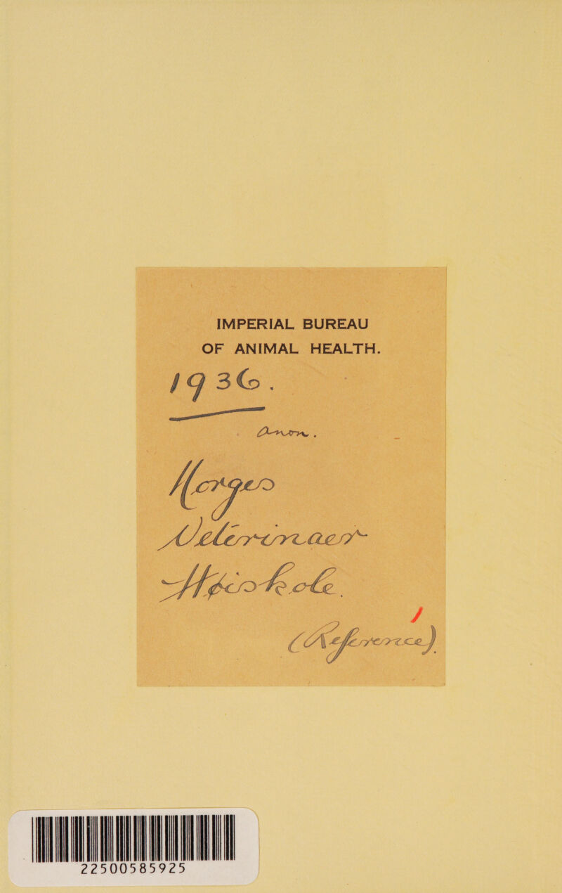 IMPERIAL BUREAU OF ANIMAL HEALTH. 1936. EE NE Ans. ferge Høirtolk sr (After) : p pA  11             MN