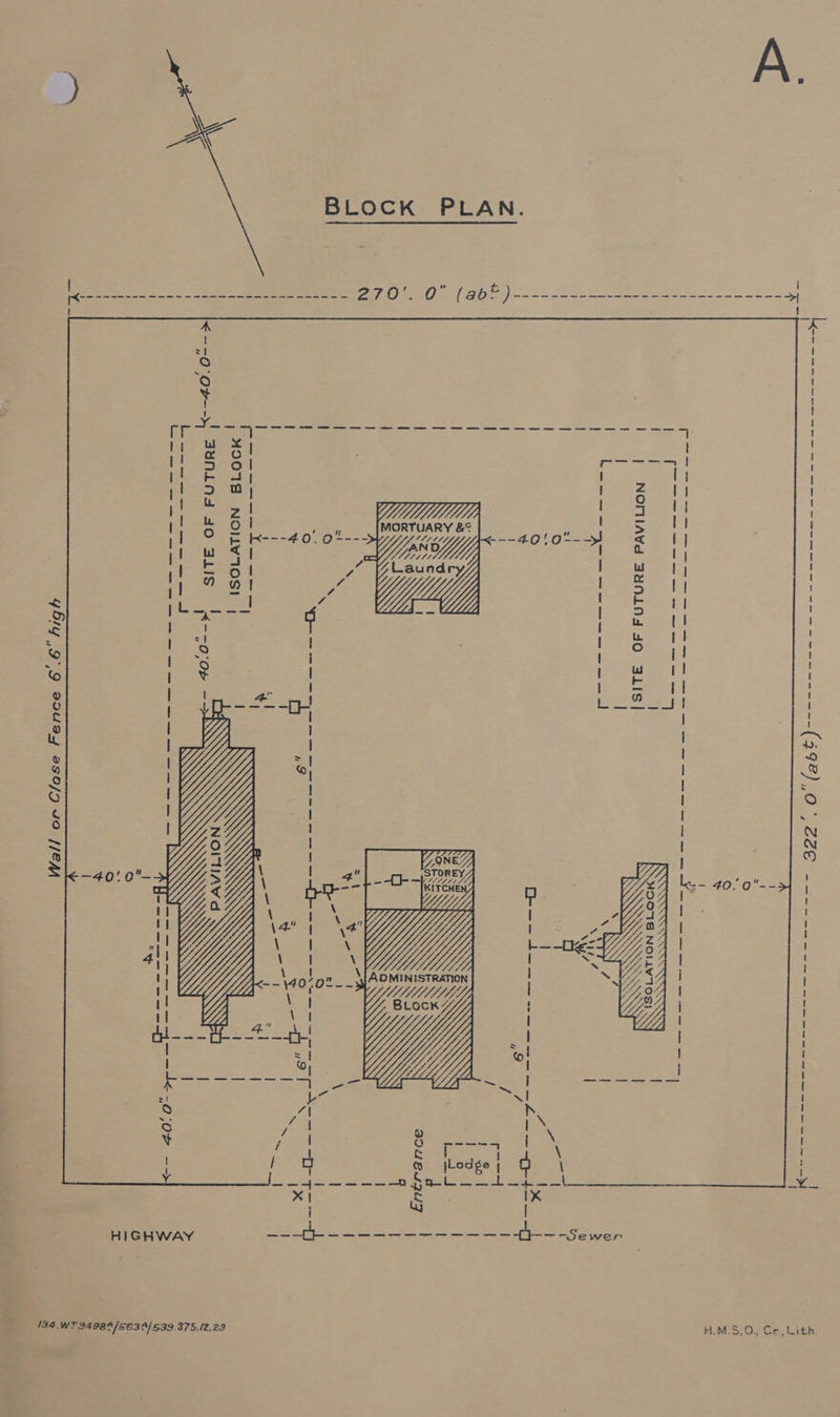 toe! XxX BLOCK PLAN. ESR OR OM gry 8 Ca OMS x Sen, Cale Wake aa sek Re Ee aT ~ —70'0  \   cE I | ! a | a) ) | | eo) ° | ata aes [SO ee fag reg Ss SPP 2) OAR ae NT oS a eae em ess D4 H ! 6-H | / and | | / Se | | eee ZN \ | I. | BNS aouewzqu7 | | a | r =EXm | | 9 | | =s | | I | | | a | | | | | c  , 40018 Noliw1ost | | p-->, FUNLNA 40 BLIS x--9-0% -3 [ek a oe ae  sl NOMA d HIGHWAY —40!' One 4bry 99 P2URY aS0/F JO //E/Y H.M.S,0,, Cr, Lith. 134.WT 94988/563A/539.375. 12,23