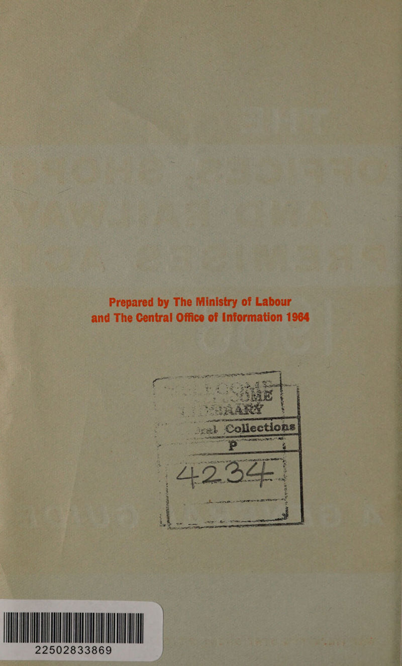 Prepared by The Ministry of Labour and The Central Office of Information 1964  = a ee as Ne wee el ee nee aS OOO 22502833869
