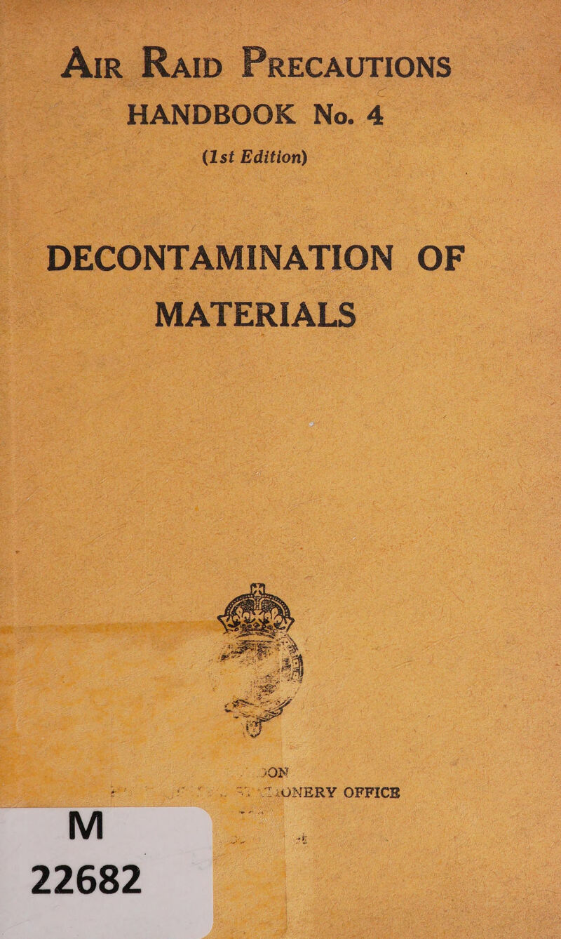 Air Raip PRECAUTIONS HANDBOOK No. 4 (1st Edition) DECONTAMINATION OF MATERIALS  