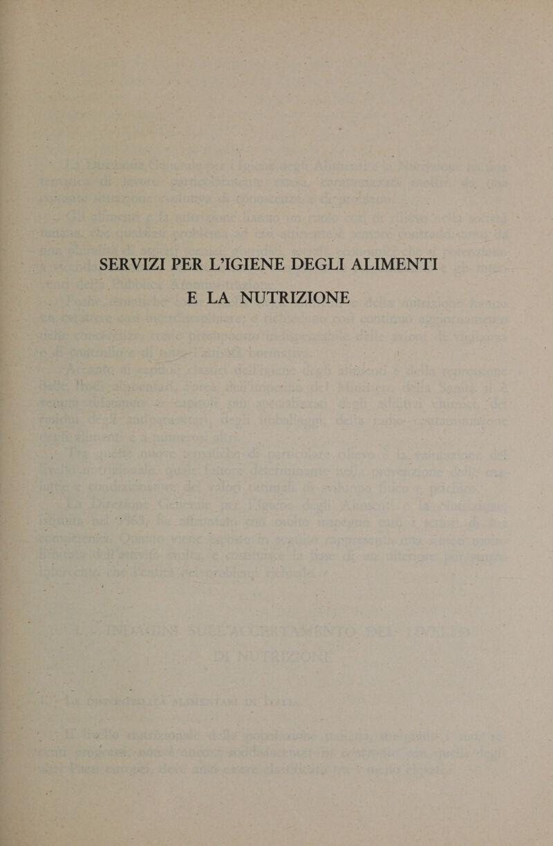 SERVIZI PER L’IGIENE DEGLI ALIMENTI E LA NUTRIZIONE