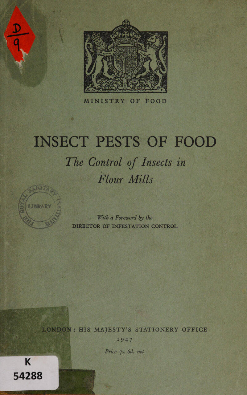           ee With a Foreword ike Oe | DIRECTOR OF INFESTATION CONTROL ts” Aish FE .s y f ;         ’ : HIS MAJESTY’S STATIONERY OFFICE 1947 Price 7s. 6d. net | Ge a  