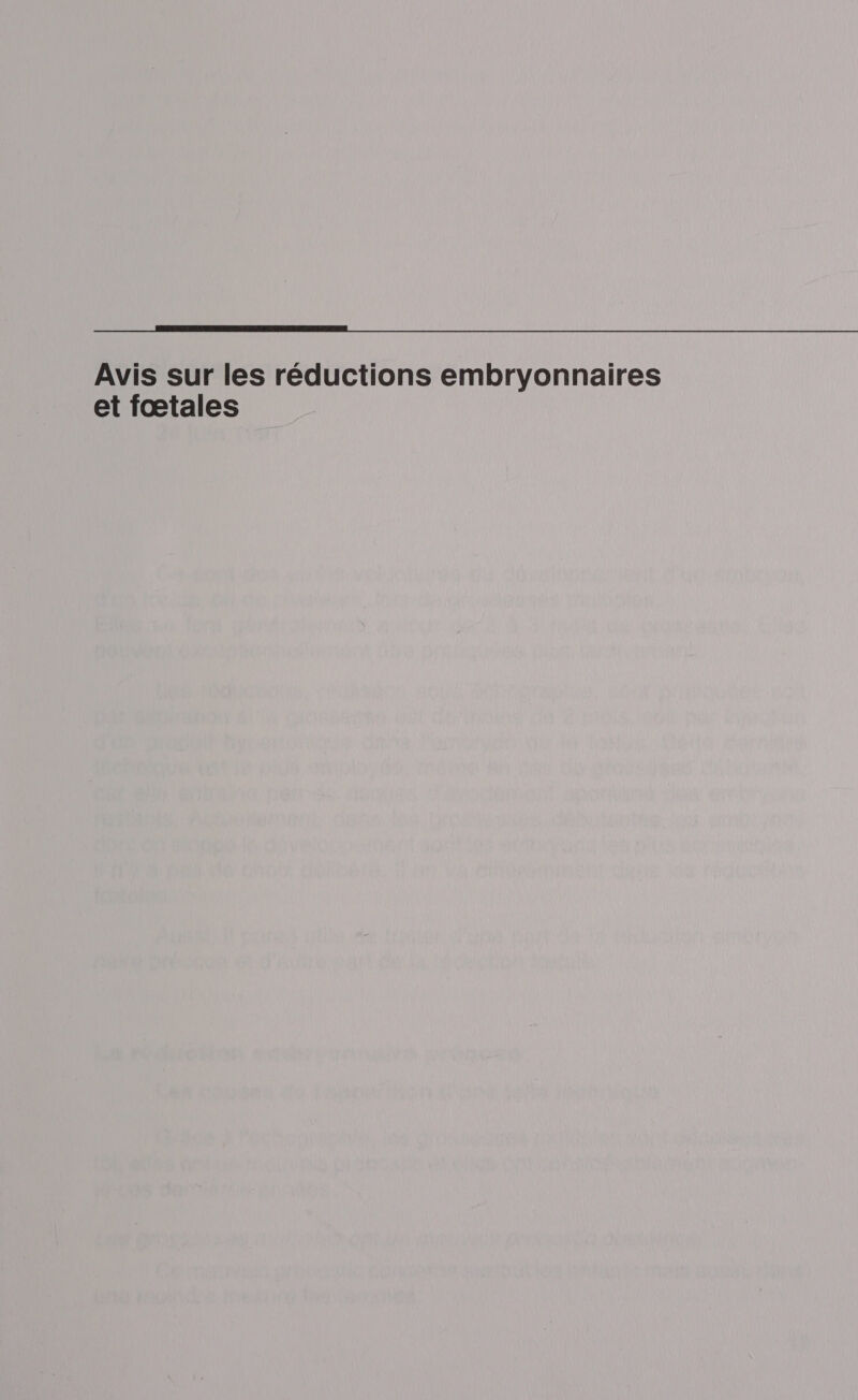  Avis sur les réductions embryonnaires et fæœtales