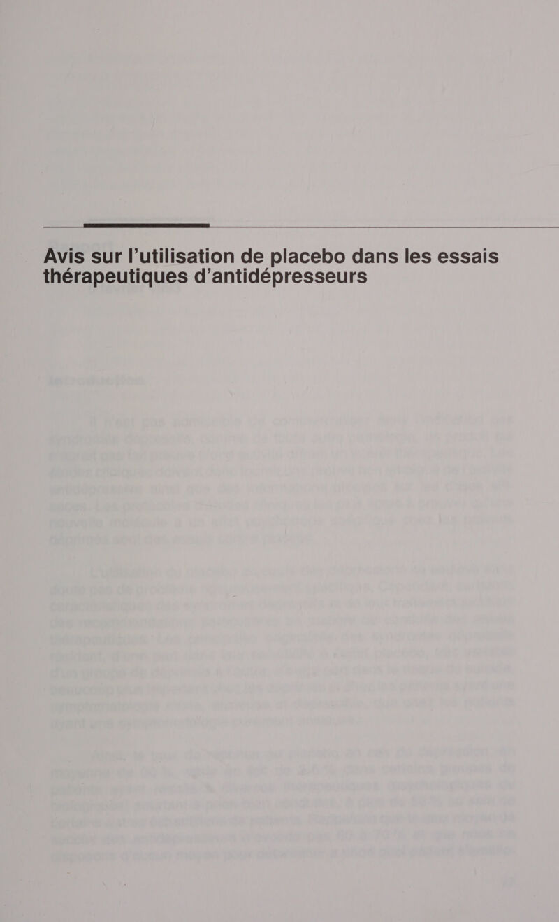  Avis sur l’utilisation de placebo dans les essais thérapeutiques d’antidépresseurs