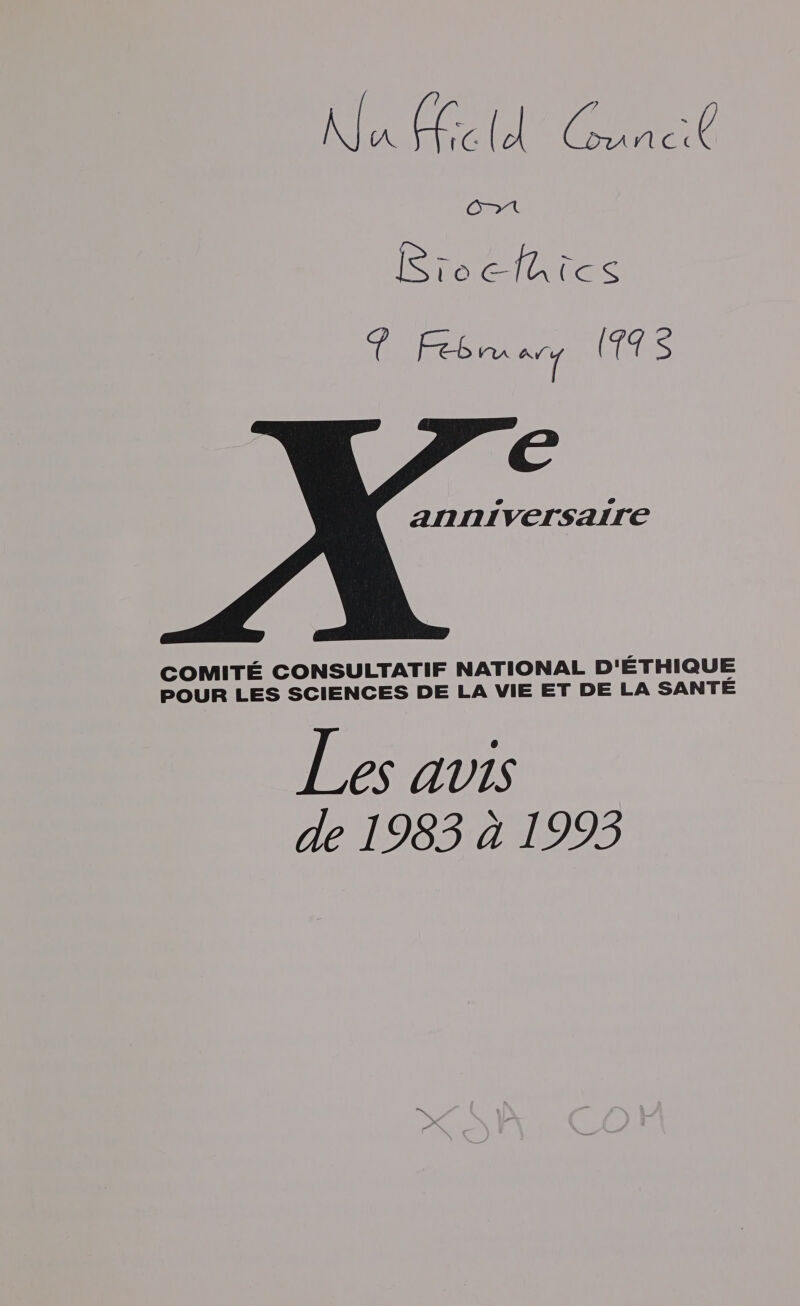 A Ja 1e el Cine ODA (Sue Tes 1 F6 na fr (99 S | es anniversaire    COMITÉ CONSULTATIF NATIONAL D' ÉTHIQUE POUR LES SCIENCES DE LA VIE ET DE LA SANTÉ Les AVIS