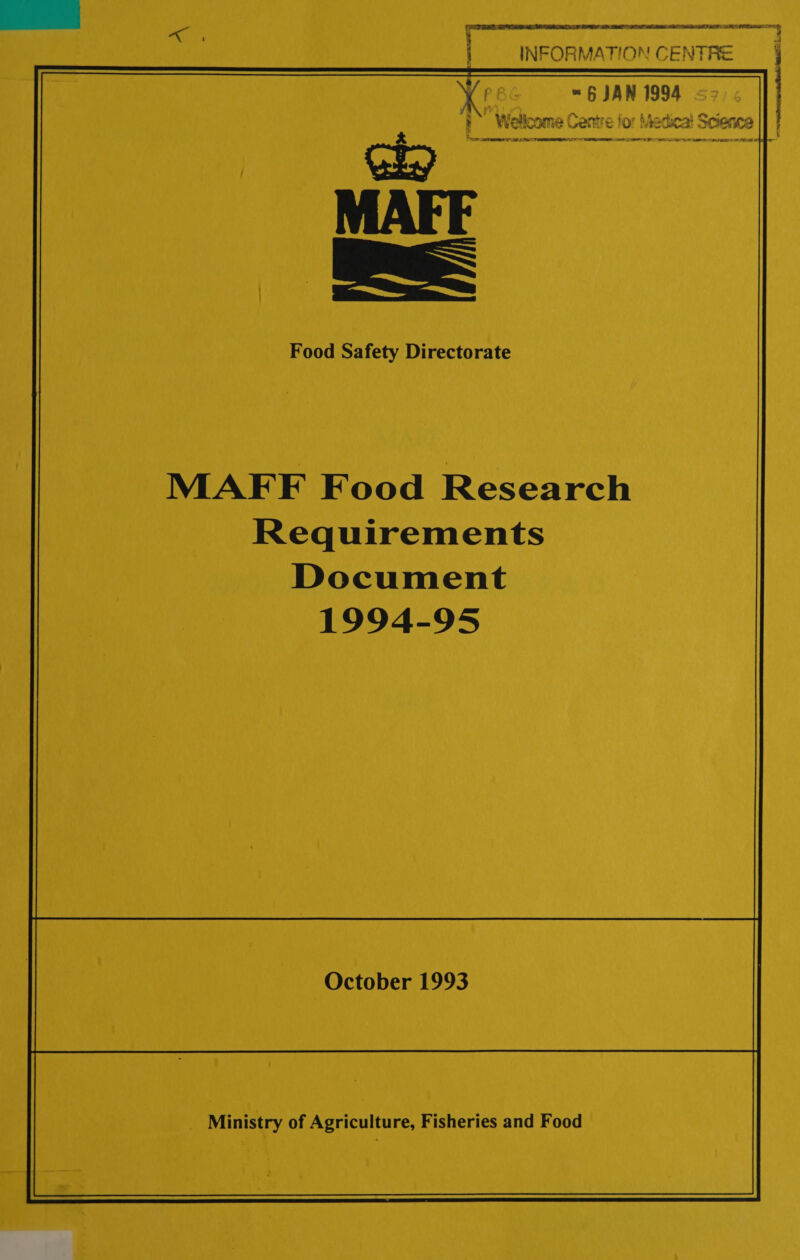  4  Food Safety Directorate MAFF Food Research Requirements Document 1994-95 