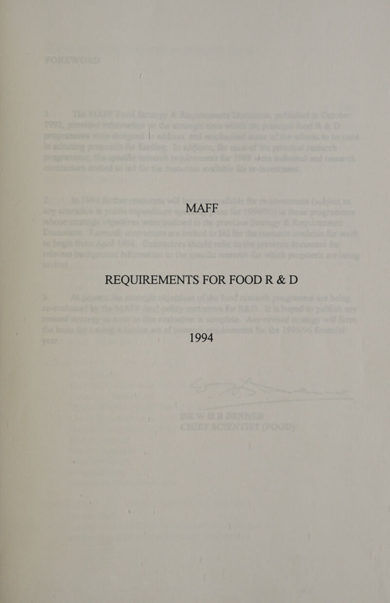   1. The } 19972, previg programs: J : _ MAFF REQUIREMENTS FOR FOOD R &amp; D 1994