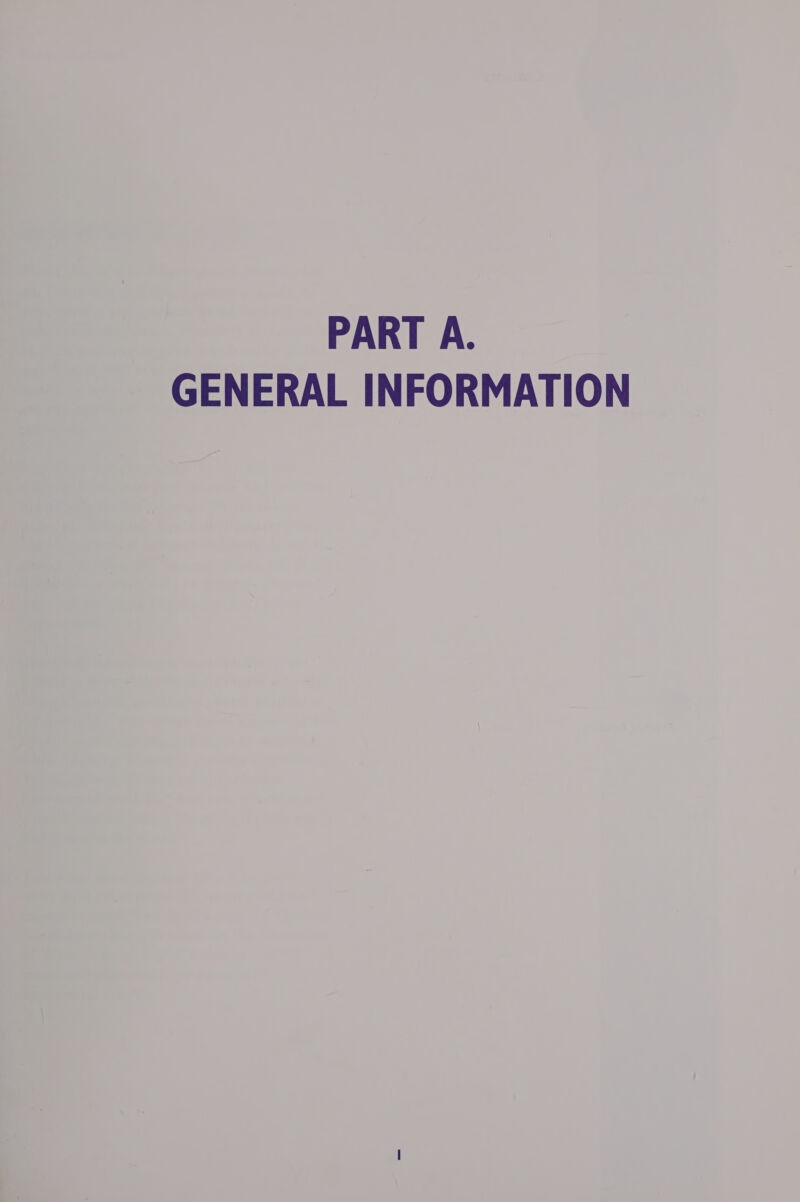 PART A. GENERAL INFORMATION