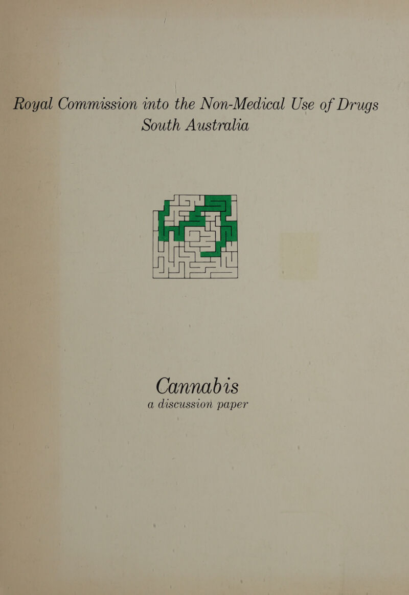 Royal Commassion into the Non-Medical Use of Drugs South Australia 