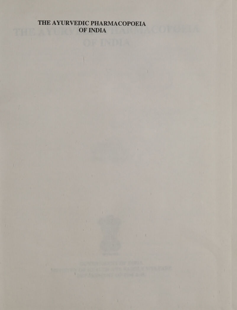 THE AYURVEDIC PHARMACOPOEIA OF INDIA