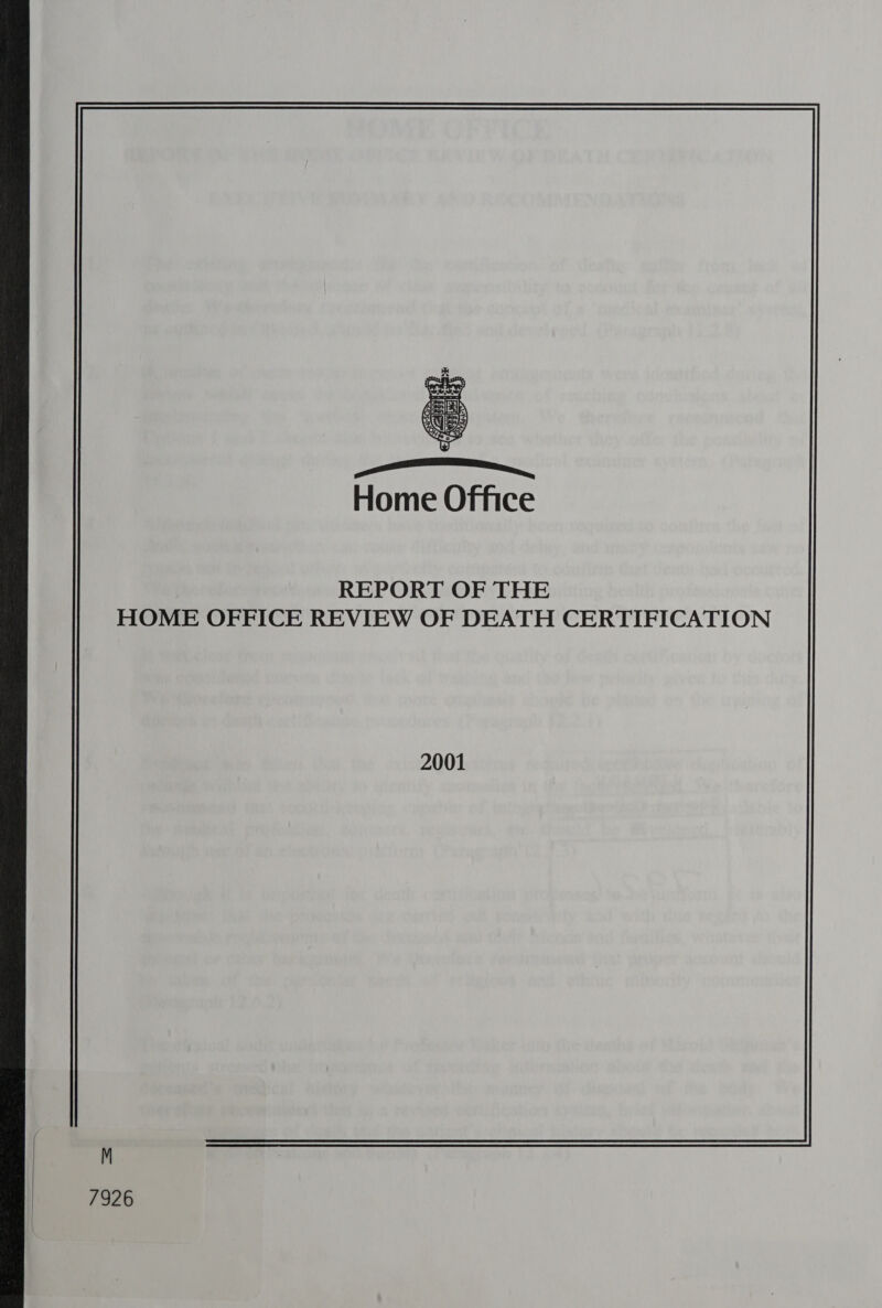  REPORT OF THE HOME OFFICE REVIEW OF DEATH CERTIFICATION 2001 