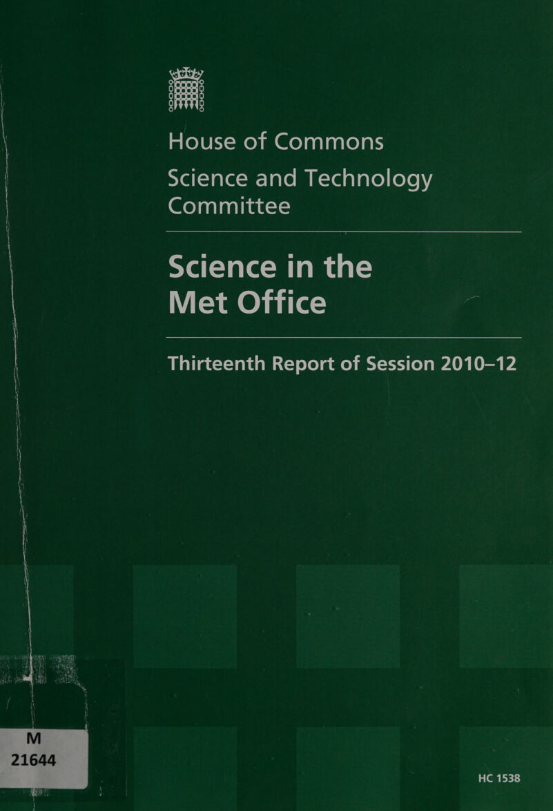 Pa mail a   sYe{=}ale=m-lalemm K-vel alate) lore ny, Committee Science in the Met Office Thirteenth Report of Session 2010-12
