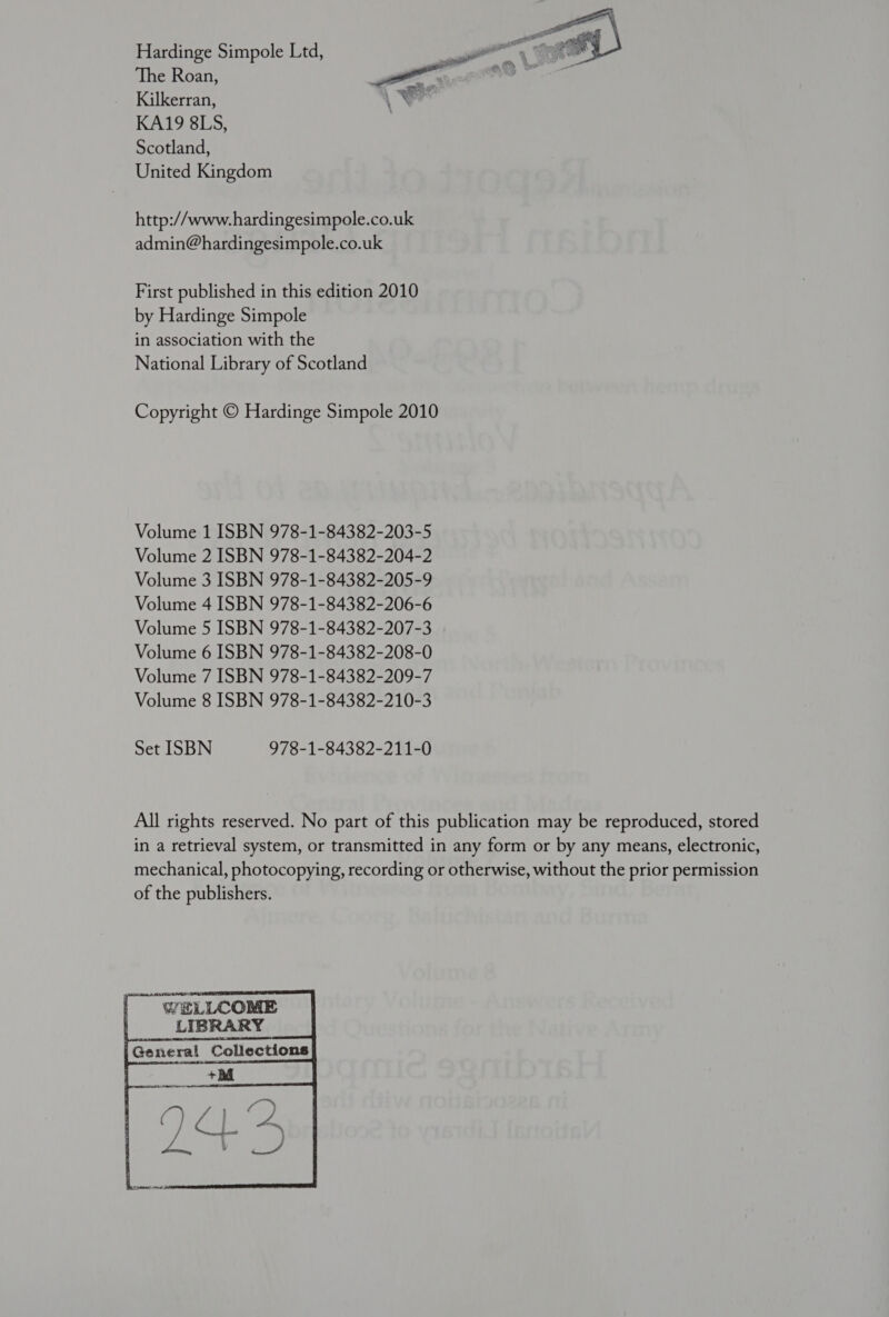  Hardinge Simpole Ltd, 5 Et S. The Roan, ae Kilkerran, KA19 8LS, Scotland, United Kingdom iy http://www. hardingesimpole.co.uk admin@hardingesimpole.co.uk First published in this edition 2010 by Hardinge Simpole in association with the National Library of Scotland Copyright © Hardinge Simpole 2010 Volume 1 ISBN 978-1-84382-203-5 Volume 2 ISBN 978-1-84382-204-2 Volume 3 ISBN 978-1-84382-205-9 Volume 4 ISBN 978-1-84382-206-6 Volume 5 ISBN 978-1-84382-207-3 Volume 6 ISBN 978-1-84382-208-0 Volume 7 ISBN 978-1-84382-209-7 Volume 8 ISBN 978-1-84382-210-3 Set ISBN 978-1-84382-211-0 All rights reserved. No part of this publication may be reproduced, stored in a retrieval system, or transmitted in any form or by any means, electronic, mechanical, photocopying, recording or otherwise, without the prior permission of the publishers. WELLCOME _ LIBRARY General Collections   