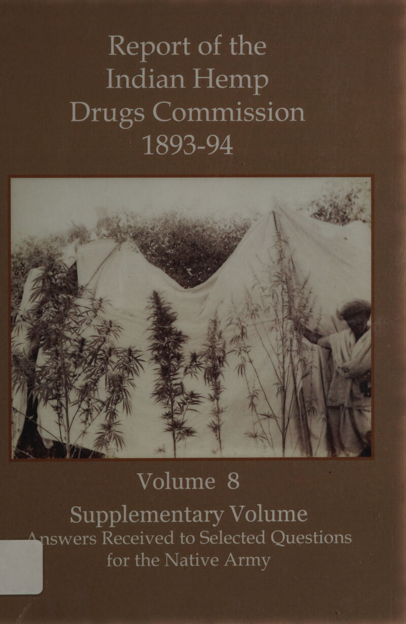  KX ofoyamesmnd als Tateb eval eloeale Drugs Commission —1893-94 ae al ?, sy de, os es en a. “a Ja oi eas &gt; ieee ~ Ps py sae Pas a ET Volume 8 Supplementary Volume swers Received to Selected Questions for the Native Army 
