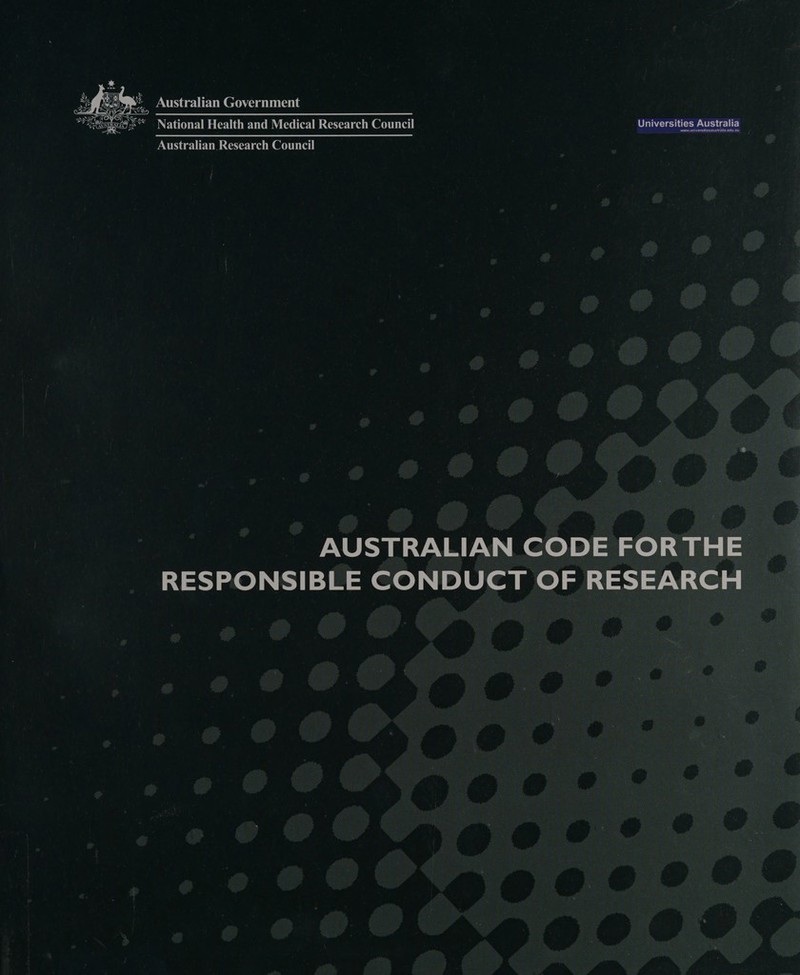  “3 @8S6* Australian Government  m9 National Health and Medical Research Council Universities Australia ivorsitiosaustralia.edu.au PRIN Mae ReI Oia PNG a YVR, Reve) &gt;) =a fe) Mas | = RESPONSIBLE CONDUCT OF RESEARCH