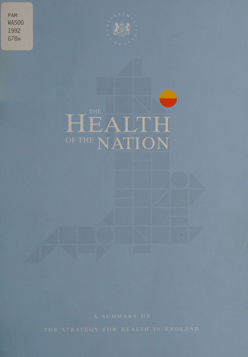   HEALTH OF THE NATION ) Nae OB, @\ 9.6 &gt; Ga On @ THE STRATEGY FOR HEALTH IN ENGUEAND