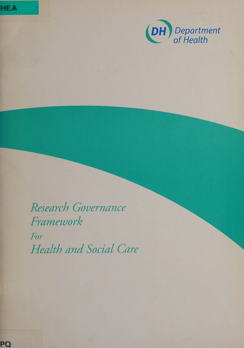 (DH) Department of Health Research Governance Framework For Health and Social Care PQ