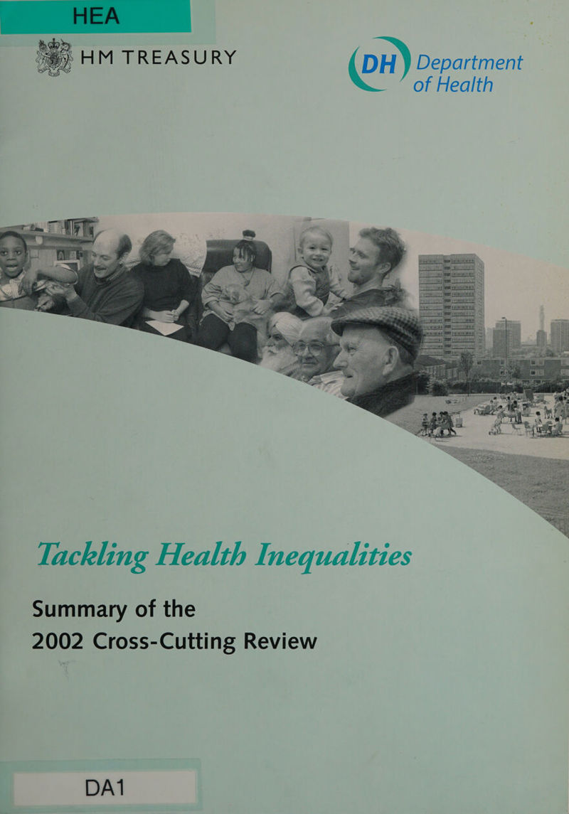   HM TREASURY | ) Department of Health  Summary of the 2002 Cross-Cutting Review