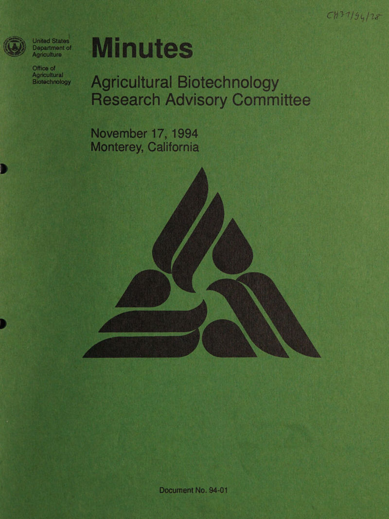 CH 3 oH ie) L / wae / ‘ae 6 United States _ Wy) Department of ; ( NM U Agriculture Office of Agricultural Botechrolesy §=—§»- AQricultural Biotechnology Research Advisory Committee November 17, 1994 Monterey, California   Document No. 94-01