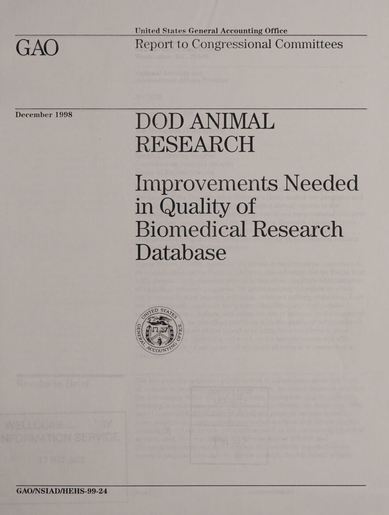 GAO December 1998 United States General Accounting Office Report to Congressional Committees DOD ANIMAL RESEARCH Improvements Needed in Quality of Biomedical Research Database 
