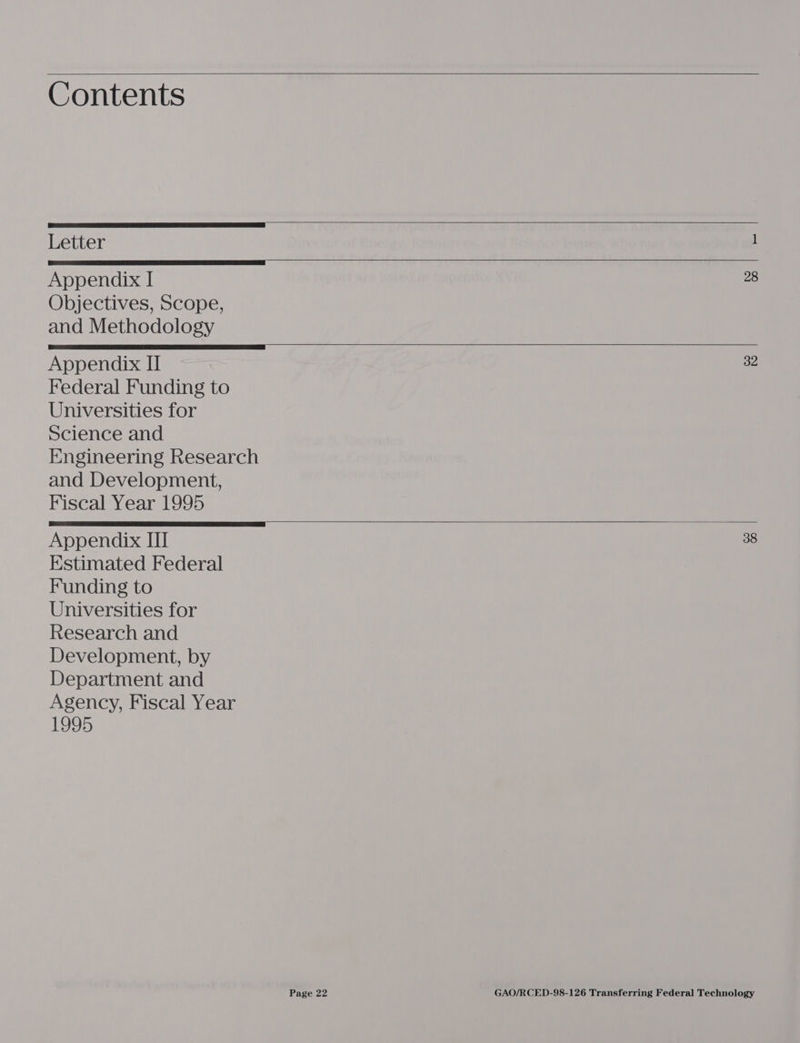 Contents Letter Appendix | Objectives, Scope, and Methodology Appendix II Federal Funding to Universities for Science and Engineering Research and Development, Fiscal Year 1995 28 32 Appendix III Estimated Federal Funding to Universities for Research and Development, by Department and Agency, Fiscal Year 1995 38